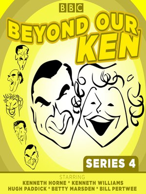 cover image of Beyond Our Ken, Complete Series 4